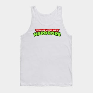 Teenage Metal Ninja Hardcore Tank Top